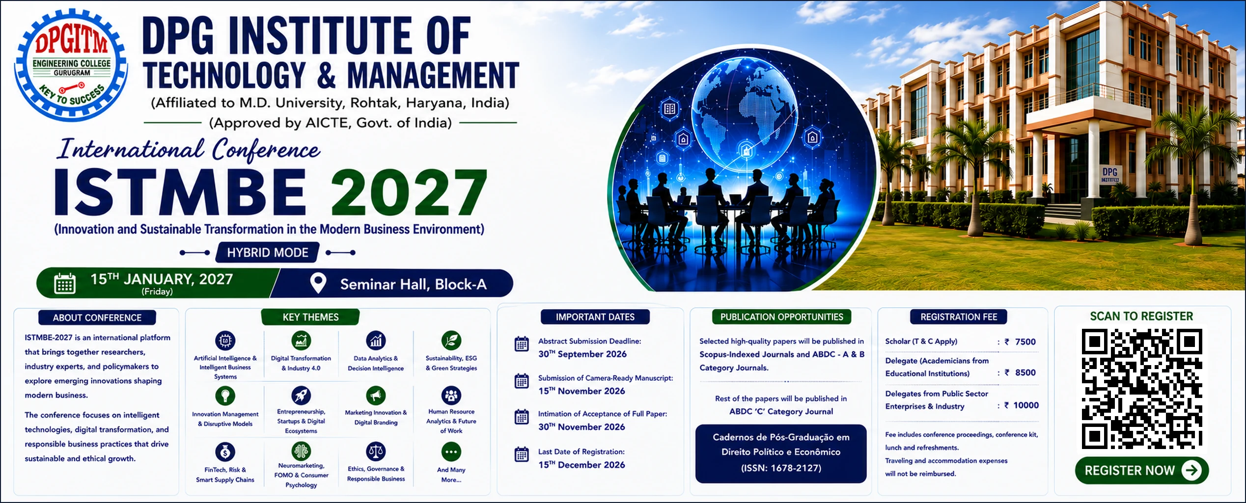 ISTMBE 2027 International Conference on Innovation and Sustainable Transformation in the Modern Business Environment, 15 January 2027, hybrid mode at DPG Institute of Technology and Management, Gurugram