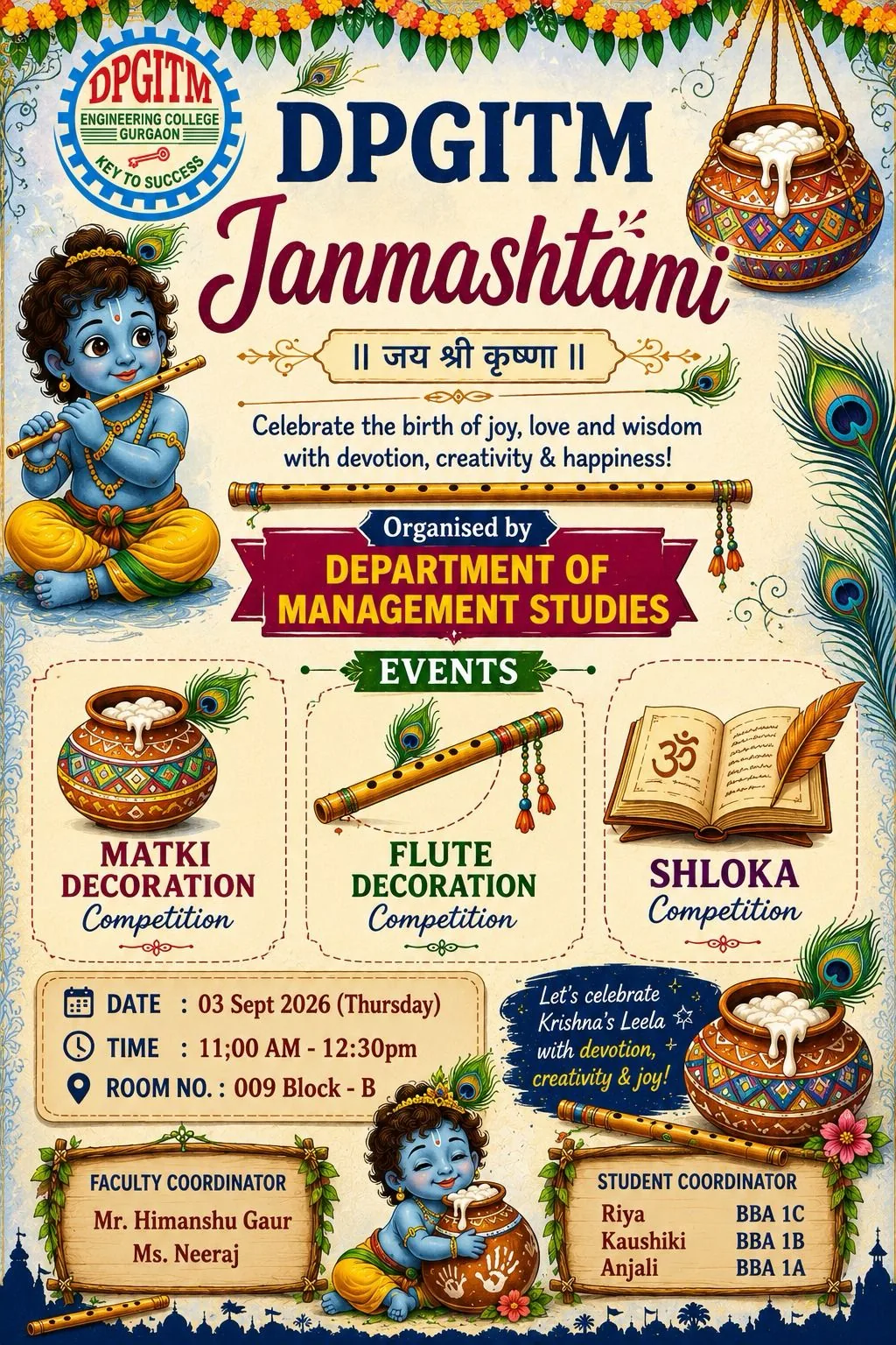 DPGITM Janmashtami Celebration by the Department of Management Studies - Matki Decoration, Flute Decoration and Shloka competitions - Thursday 03 September 2026, 11:00 AM to 12:30 PM, Room 009 Block-B