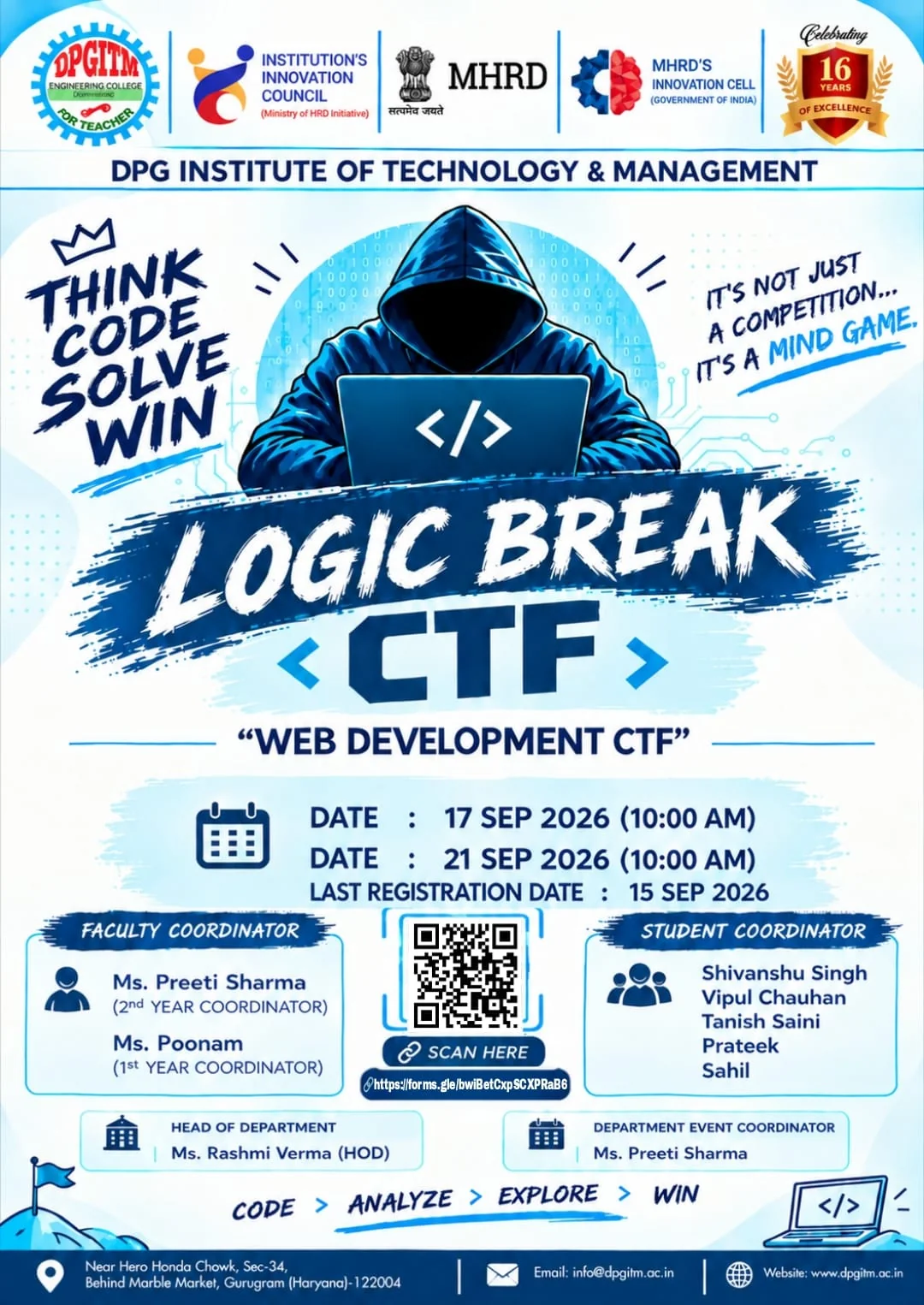 Logic Break CTF - Web Development CTF at DPG Institute of Technology and Management - 17 September 2026 and 21 September 2026, 10:00 AM - Think, Code, Solve, Win - scan or click to register