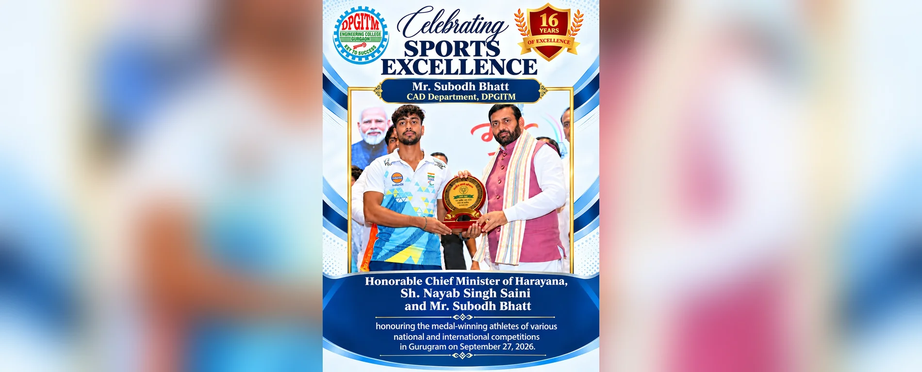 Celebrating Sports Excellence - Mr. Subodh Bhatt, CAD Department, DPGITM, with the Chief Minister of Haryana, Sh. Nayab Singh Saini, at the felicitation of medal-winning athletes in Gurugram on 27 September 2026