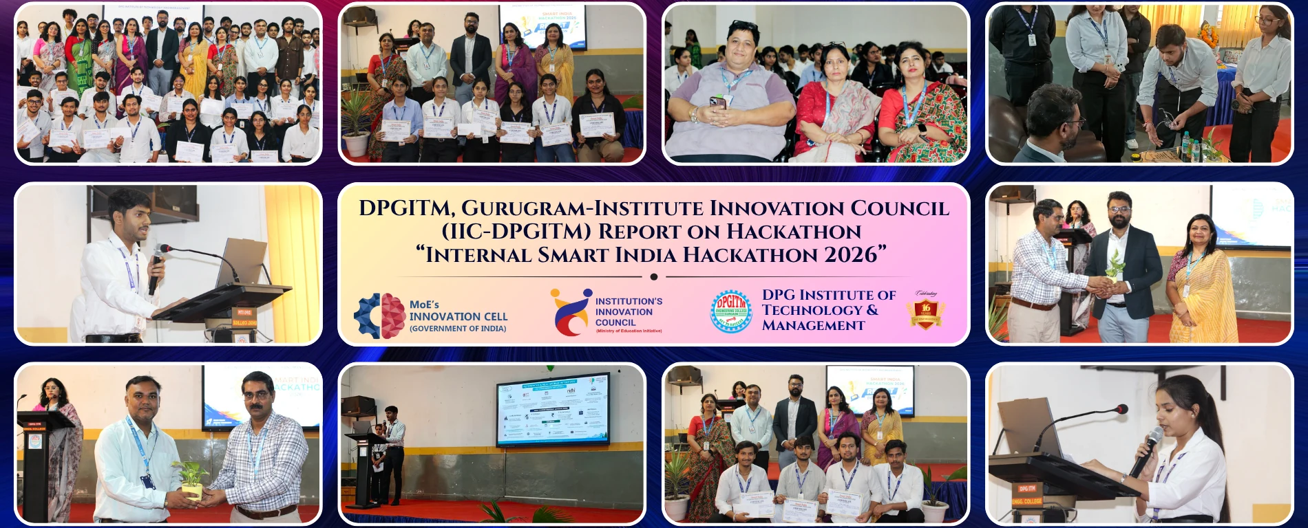 Photo highlights of the Internal Smart India Hackathon 2026 organised by the Institution's Innovation Council, IIC-DPGITM, on 8 September 2026 at DPG Institute of Technology and Management, Gurugram